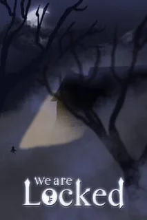 We Are Locked