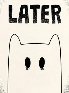 Later