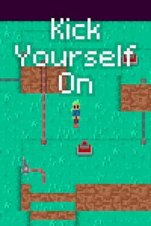Kick Yourself On