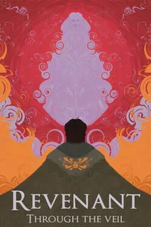 Revenant: Through the Veil
