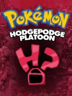 Pokemon: The Hodgepodge Platoon