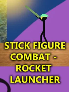 Stick Figure Combat: Rocket Launcher