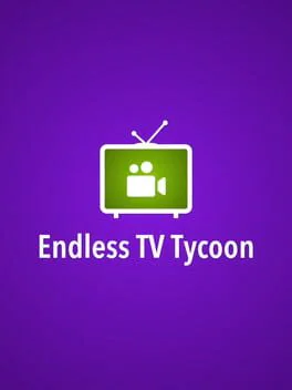 Endless TV Tycoon