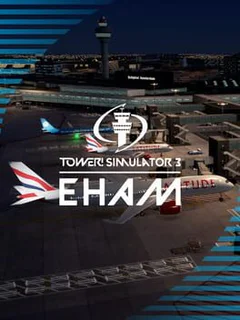 Tower! Simulator 3: EHAM Airport