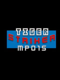 Tiger Striker: MP015