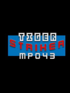 Tiger Striker: MP043