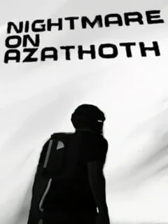 Nightmare on Azathoth