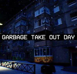 Garbage Take Out Day
