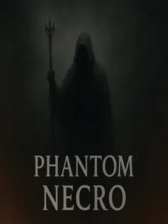 Phantom Necro