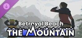 Betrayal Beach: The Mountain