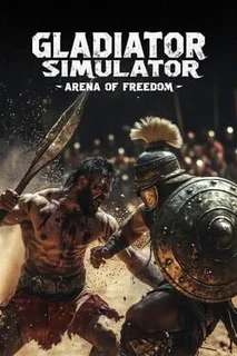 Gladiator Simulator: Arena of Freedom
