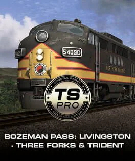 Train Simulator Classic: Bozeman Pass - Livingston: Three Forks & Trident
