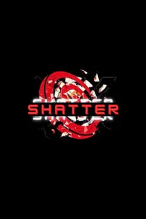 Shatter