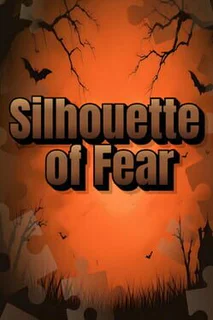 Silhouette of Fear