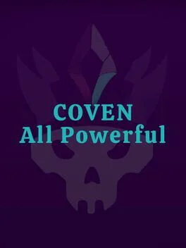Coven: All Powerful