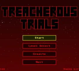 Treacherous Trials