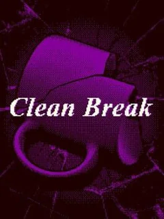 Clean Break