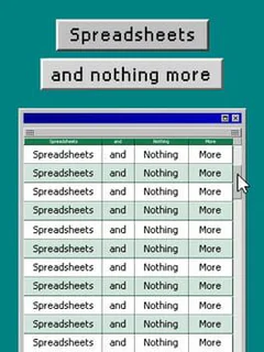 Spreadsheets and Nothing More