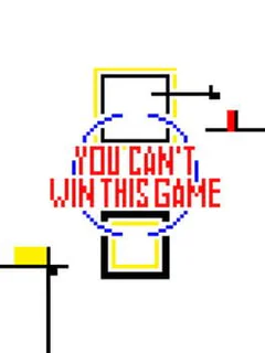 You Can't Win This Game