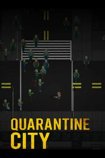Quarantine City