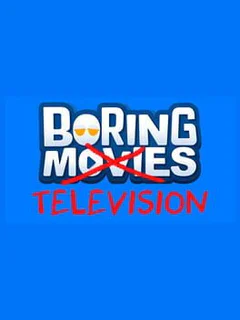 Boring Movies: Boring Television