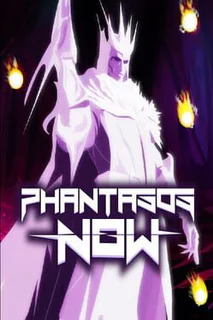 Phantasos Now