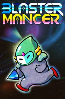 Blastermancer