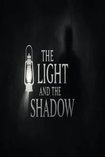 The Light and the Shadow