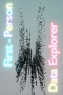 First-Person Data Explorer