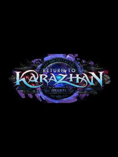 World of Warcraft: Legion: Return to Karazhan