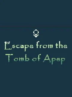 Escape from the Tomb of Apep