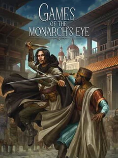 Games of the Monarch's Eye