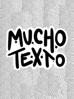 Mucho Texto