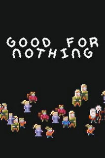 Good for Nothing