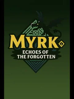 Myrk: Echoes of the Forgotten