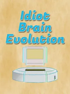 Idiot Brain Evolution