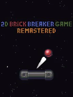 2D Brick Breaker Game Remastered