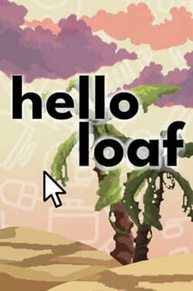 Hello Loaf