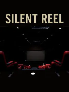 Silent Reel