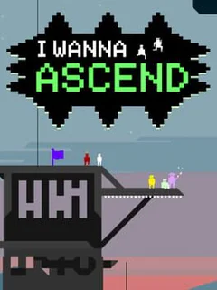I Wanna Ascend