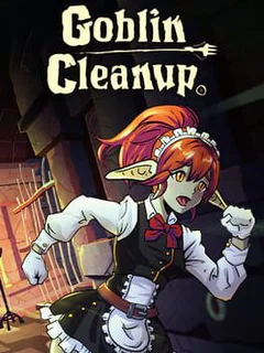 Goblin Cleanup
