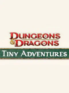 Dungeons & Dragons: Tiny Adventures