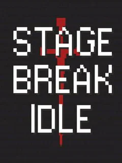 Stage Break Idle