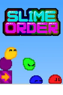 Slime Order