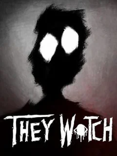 They Watch