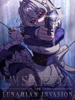 I Am Sakuya FPS: Lunarian Invasion