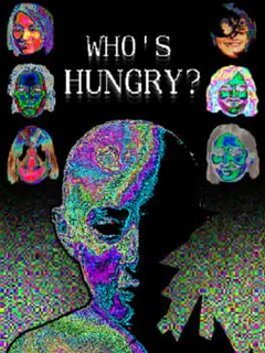 Who's Hungry?