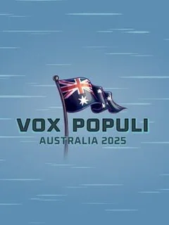 Vox Populi: Australia 2025