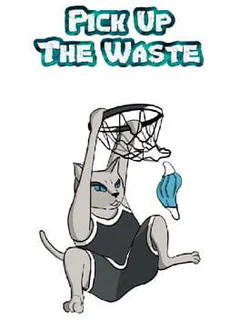 Pick Up the Waste