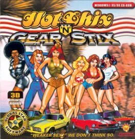 Hot Chix 'n' Gear Stix